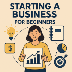 Starting a Business for Beginners